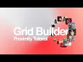 Grid Builder Proximity Tutorial