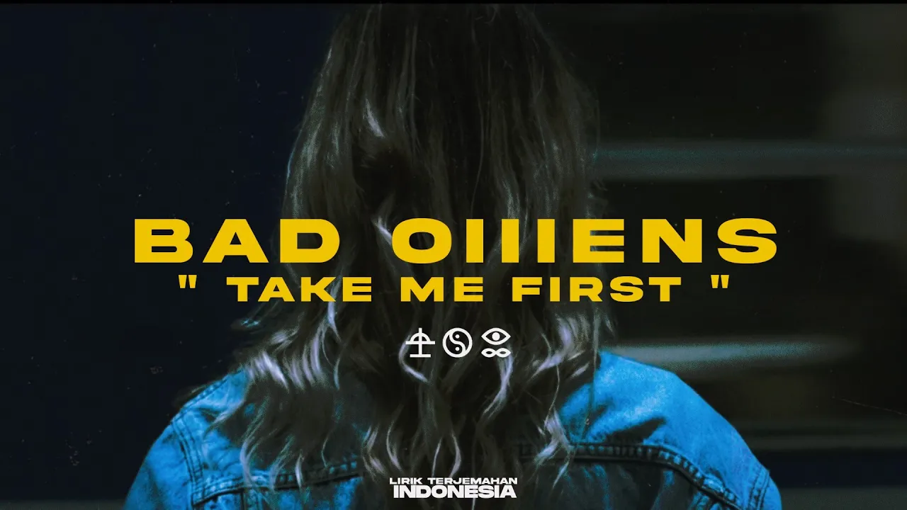 Take Me First - Bad Omens | Lirik Terjemahan Indonesia Take Me First - Bad Omens | Lirik Terjemahan Indonesia