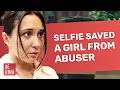Selfie saved a girl from abuser BeKind