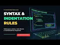 Python Syntax Indentation Rules Whitespace Colons Code Blocks IndentationError Explained