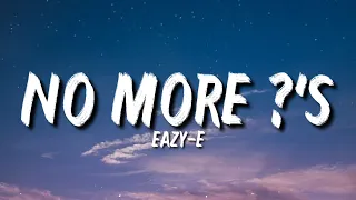 Eazy E No More S Lyrics Tell Me How Was Your Life As A Youngster Ruthless Tiktok Song 