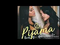 Download Lagu becky G ft natti natasha-sin pijama(audio)