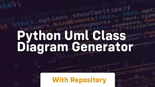 python uml class diagram generator