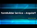 FormBuilder Service in Angular FormBuilder example How to use FormBuilder service in component