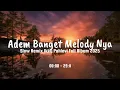 Download Lagu DJ Relaxing Vibes - Slow Remix Adem - Ikyy Pahlevii Full Album Barat Terbaru 2025🎶