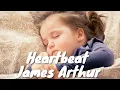 Download Lagu James Arthur - Heartbeat (Lyrics) 💗♫