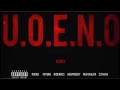 U O E N O - Future Kendrick Lamar Wiz Khalifa A AP Rocky Rick Ross 2 Chainz Rocko