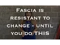 The One Rule of Effective Fascial Release - And Why Massage Doesn t Release Fascia