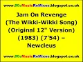 Jam On Revenge (The Wikki-Wikki Song) (Original 12" Version) - Newcleus | 80s Electro Classics
