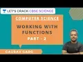 Working with Functions Part 2 CBSE Science Gaurav Garg