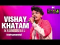 Vishay Khatam - Instrumental | Naam Sujal | MTV Hustle 4