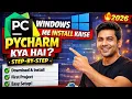 What is PyCharm How to Install it on Windows Step by Step Python Beginners Guide 2026