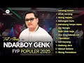 Download Lagu PALING DICARI FYP VIRAL KOMPILASI NDARBOY GENK TERBARU‼️FULL ALBUM TERBARU 2025 | #ndarboygenk