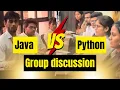 Group discussion Java vs python which is best 2025