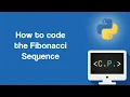 The Fibonacci Sequence - Dynamic Programming Algorithms in Python Part 1