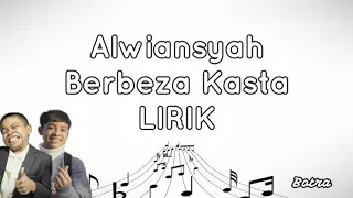 Download Alwiansyah - Berbeza Kasta Lirik MP3
