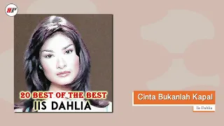 Download Iis Dahlia - Cinta Bukanlah Kapal (Official Audio) MP3