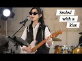 Lagu Sealed With A Kiss (Brian Hyland) / KIDARI BAND (cover - Remake Ver.)