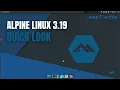 Alpine Linux 3 19 Review Secure Simple and Raspberry Pi Ready