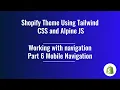 16 Shopify Theme Development - Working with navigation chapter 6 Responsive Navigation