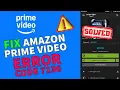 How to Fix Error Code 7136 on Amazon Prime 2025