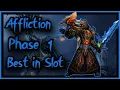 Phase 1 Affliction Warlock Best in Slot - P1 BiS Aff
