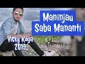 Download Lagu VICKY KOGA  ||  MANINJAU SABA MANANTI  ||  TERBARU 2019 ( Official Music Video)