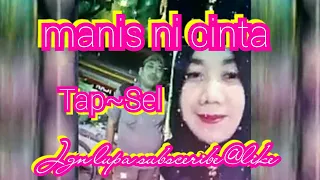 Download MANIS NI CINTA TAP~SEL REMIX MP3