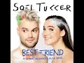 Best Friend (feat. Alisa Ueno) - SOFI TUKKER, NERVO & The Knocks