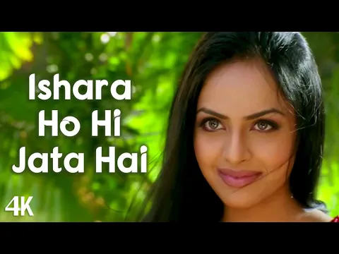 Download MP3 Ishara Ho Hi Jata Hai | 4K Video | Richa Pallod | Raqesh Bapat | 🎧 HD Audio | Anuradha P | Babul S