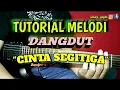 Lagu Tutorial melodi cinta segitiga | rita sugiarto