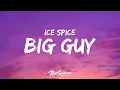 Lagu Ice Spice - Big Guy (Lyrics)