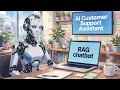 AI Customer Support Assistant - RAG chatbot