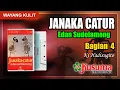 Download Lagu JANAKA CATUR - EDAN SUDOLAMONG KUSUMA RECORDING AUDIO MASTER WAYANG KULIT KI HADISUGITO (BAG. 4)