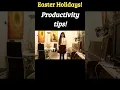 Easter holiday tips for productivity