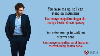 you raise me up josh groban lyrics video dan terjemahan