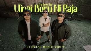 the boys trio ulinai boru ni raja official music video 