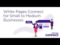 White Pages Connect for Small to Medium Businesses