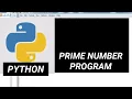 Python Prime Number Program in Python with while loop
