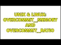 Unix Linux overcommit - memory and overcommit