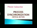 PROCESS SYNCHRONISATION CRITICAL SECTION OPERATING SYSTEM