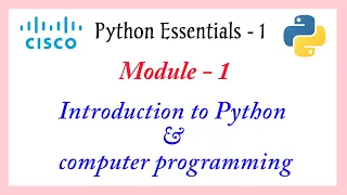 Cisco Python Essentials 1 Module 1 Introduction to Python and computer programming Module 1 Test