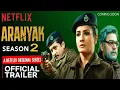 Download Lagu Aranyak Season 2 Trailer Release Date Update | Raveena Tandon | Aranyak Season 2 | Netflix India