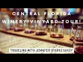 Orlando Florida area Vineyard Winery tour Island Grove Lake Ridge Whispering Oaks Strong Tower