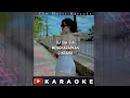 Download Lagu Dj Sia Sia Mengharap Cintamu KARAOKE BREAKBEAT