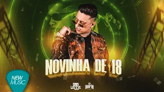 Dan Lellis - Dan Lellis, Neto LX - Novinha De 18 (Eletronejo) [Clipe Oficial]