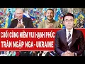 Download Lagu Vấn đề hôm nay: Cuối cùng Nga cũng 'đổi ý' với Ukraine, tín hiệu tràn ngập niềm vui, hạnh phúc