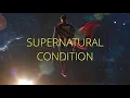 Superhuman Condition Subliminal - Become Supernaturally Enhanced