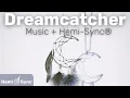 Dreamcatcher Drift Into Mystical Dreamstates Soothing Ambient Sleep Music with Delta Waves