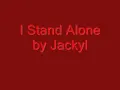I Stand Alone by Jackyl